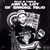 Awful Lot of Smoke Rico - EP album lyrics, reviews, download