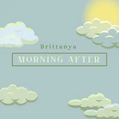 Morning After - Single by Brittanya album reviews, ratings, credits