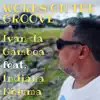 Words on the Groove (feat. Indiana Nomma) - Single album lyrics, reviews, download