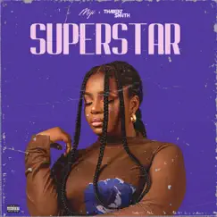 Superstar (feat. Tha Beatsmith) Song Lyrics