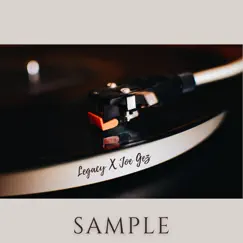 Sample - Single (feat. Joe Gez) - Single by Legacy album reviews, ratings, credits