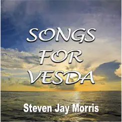 Songs for Vesda - EP by Steven Jay Morris album reviews, ratings, credits