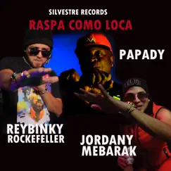 Raspa Como Loca Song Lyrics