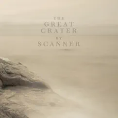 The Great Crater by Scanner album reviews, ratings, credits