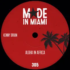 Aloha In Africa - Single by Kenny Brian album reviews, ratings, credits