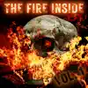 The Fire Inside Vol. 1 (Deluxe Edition) album lyrics, reviews, download