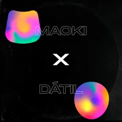 X - Single by Maoki & dátil album reviews, ratings, credits