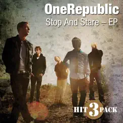 Stop and Stare - EP by OneRepublic album reviews, ratings, credits