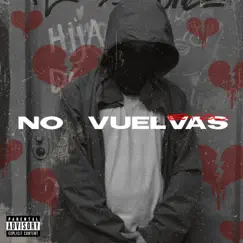 NO VUELVAS - Single by You album reviews, ratings, credits