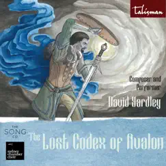 The Lost Codex of Avalon Volume I: Fantasy and Medieval Music for Modern Times - EP by David Yardley, The Song Company & Sydney Chamber Choir album reviews, ratings, credits