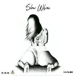 Slow Whine - Single by Kalado album reviews, ratings, credits