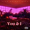 You & I - Single album lyrics, reviews, download