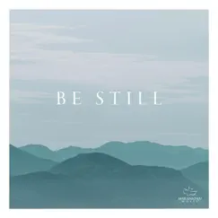 Be Still by Maranatha! Music album reviews, ratings, credits