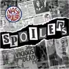 Spoilers - Single album lyrics, reviews, download