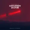 DANGER ZONE (Live) [feat. Gunn & Ghostwriter] - Single album lyrics, reviews, download