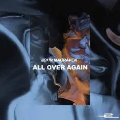 All Over Again (Extended Mix) Song Lyrics