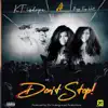 Don't Stop (feat. Bigg Ray West) - Single album lyrics, reviews, download