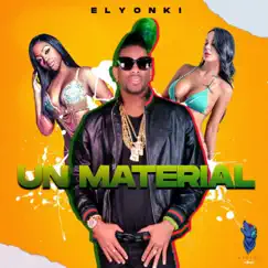 Un Material - Single by El Yonki album reviews, ratings, credits