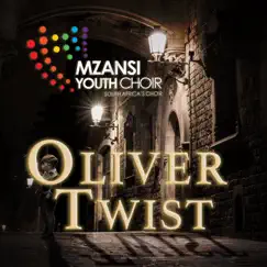 Oliver Twist - Single by Mzansi Youth Choir album reviews, ratings, credits