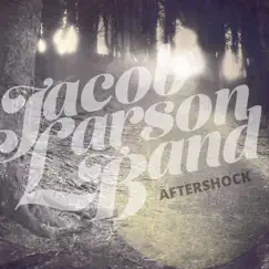 Aftershock - EP by Jacob Larson Band album reviews, ratings, credits