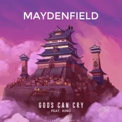 Gods Can Cry (feat. Kino) Song Lyrics