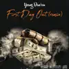 First Day Out (Freestyle) - Single album lyrics, reviews, download