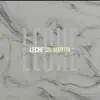 Leche - Single album lyrics, reviews, download