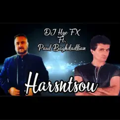 Harsntsou - Single (feat. Paul Baghdadlian) - Single by DJ Hye FX album reviews, ratings, credits