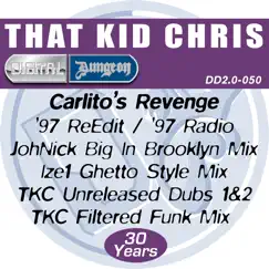 Carlito's Revenge (Tkc Filtered Funk Mix) Song Lyrics