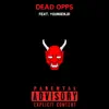 Dead Opps (feat. YoungenJD) - Single album lyrics, reviews, download