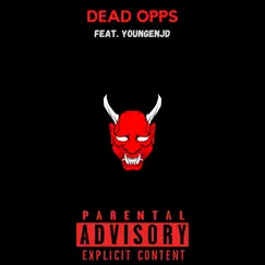 Dead Opps (feat. YoungenJD) Song Lyrics