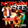 Nothing Free (feat. T. Rizer) - Single album lyrics, reviews, download