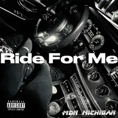 Ride For Me Song Lyrics