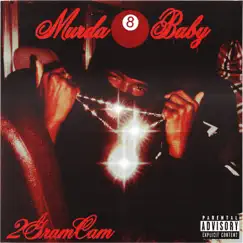 Murda 8 Baby by 2gramcam album reviews, ratings, credits
