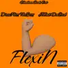 Flexin (feat. Gloc) - Single album lyrics, reviews, download