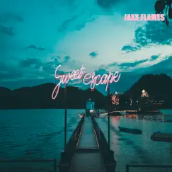 Sweet Escape - Single by Jaxx Flames album reviews, ratings, credits