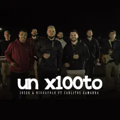 Un X100To (feat. Carlitos Gamarra) [Cover] Song Lyrics