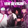 Vem Devagar (feat. MC RUAN RZAN & Skorps) song lyrics