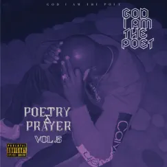 Poetry & Prayer, Vol. 5 by God I Am The Poet album reviews, ratings, credits