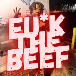 F**k the Beef Song Lyrics