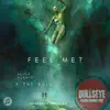 Feel Me (feat. The Bull) - Single album lyrics, reviews, download