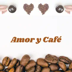 Amor y Café Song Lyrics