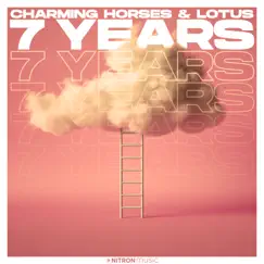 7 Years - Single by Charming Horses & Lotus album reviews, ratings, credits