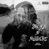 Smoke N' Mirrors - EP album lyrics, reviews, download
