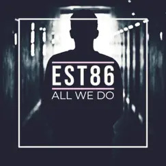 All We Do (Extended Mix) Song Lyrics