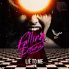 Lie To Me - Single album lyrics, reviews, download
