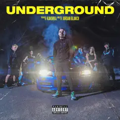 Underground - Single by Kavorka album reviews, ratings, credits