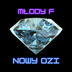 Nowy Ozi - Single by Młody f album reviews, ratings, credits