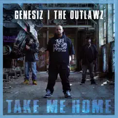 Take Me Home - Single by Genesiz album reviews, ratings, credits
