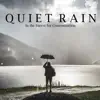 Quiet Rain in the Forest for Concentration album lyrics, reviews, download